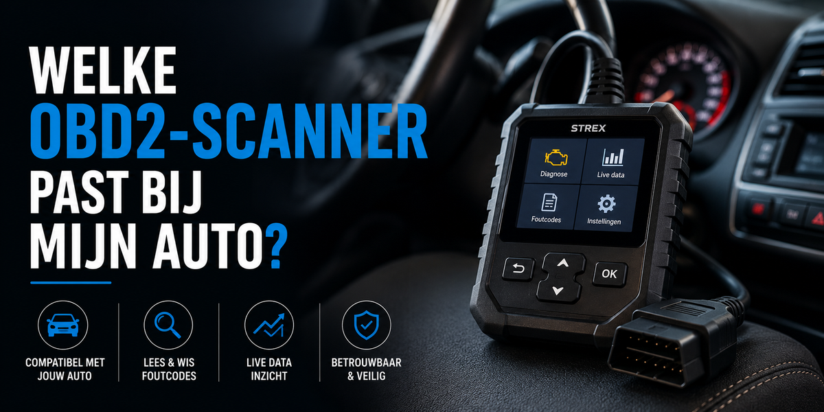 Welke OBD2-Scanner Past bij Mijn Auto? | Strex